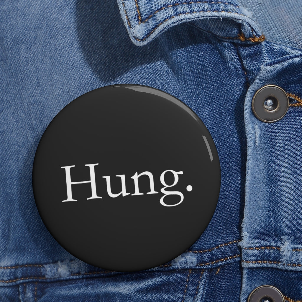 Hung Pin Button
