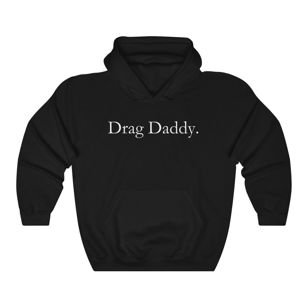 Drag Daddy Hoodie