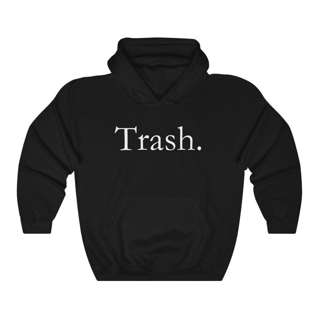 Trash Hoodie