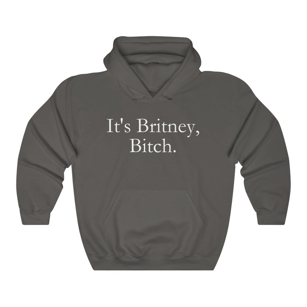 It's Britney, Bitch Hoodie
