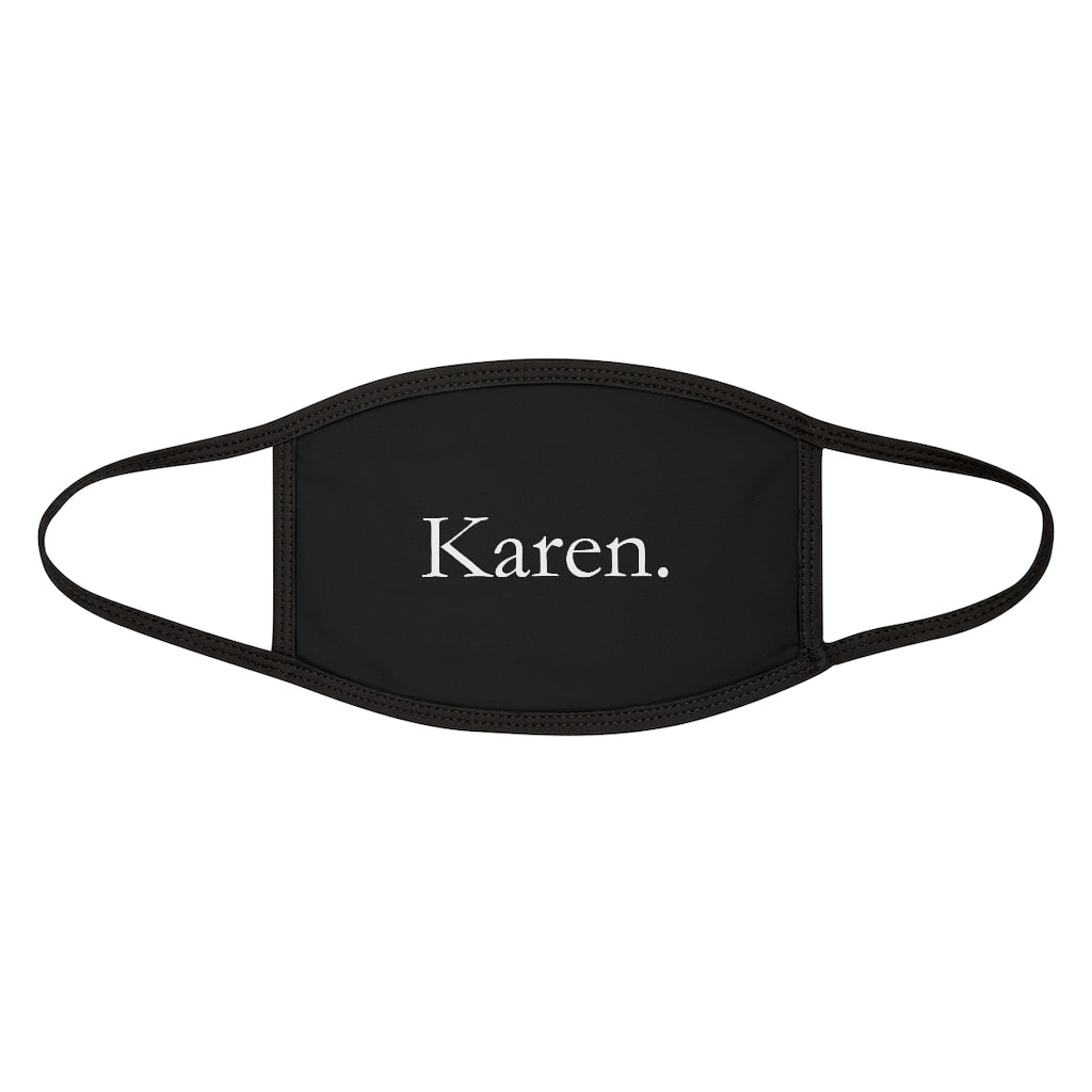 Karen Face Mask