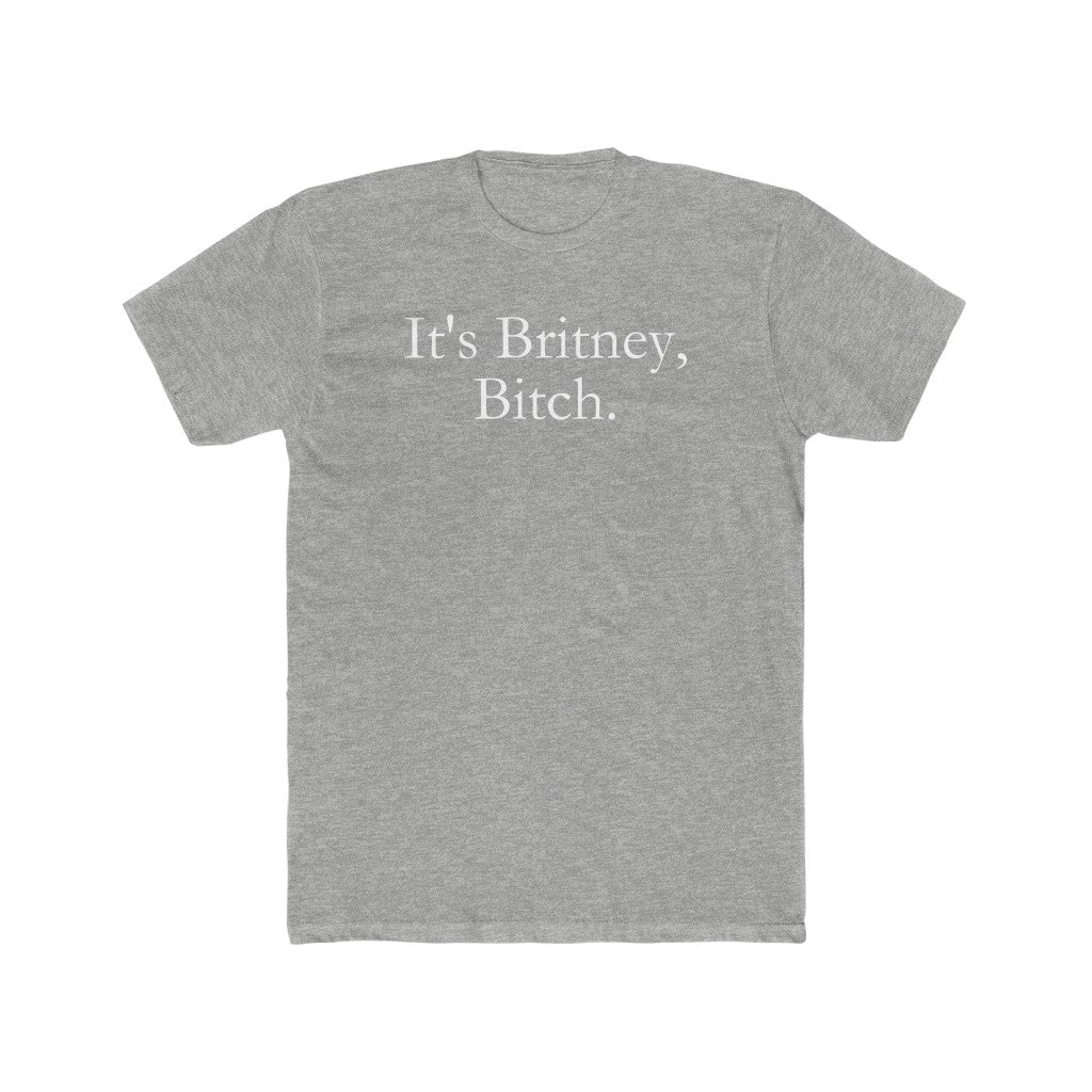 It's Britney, Bitch T-Shirt
