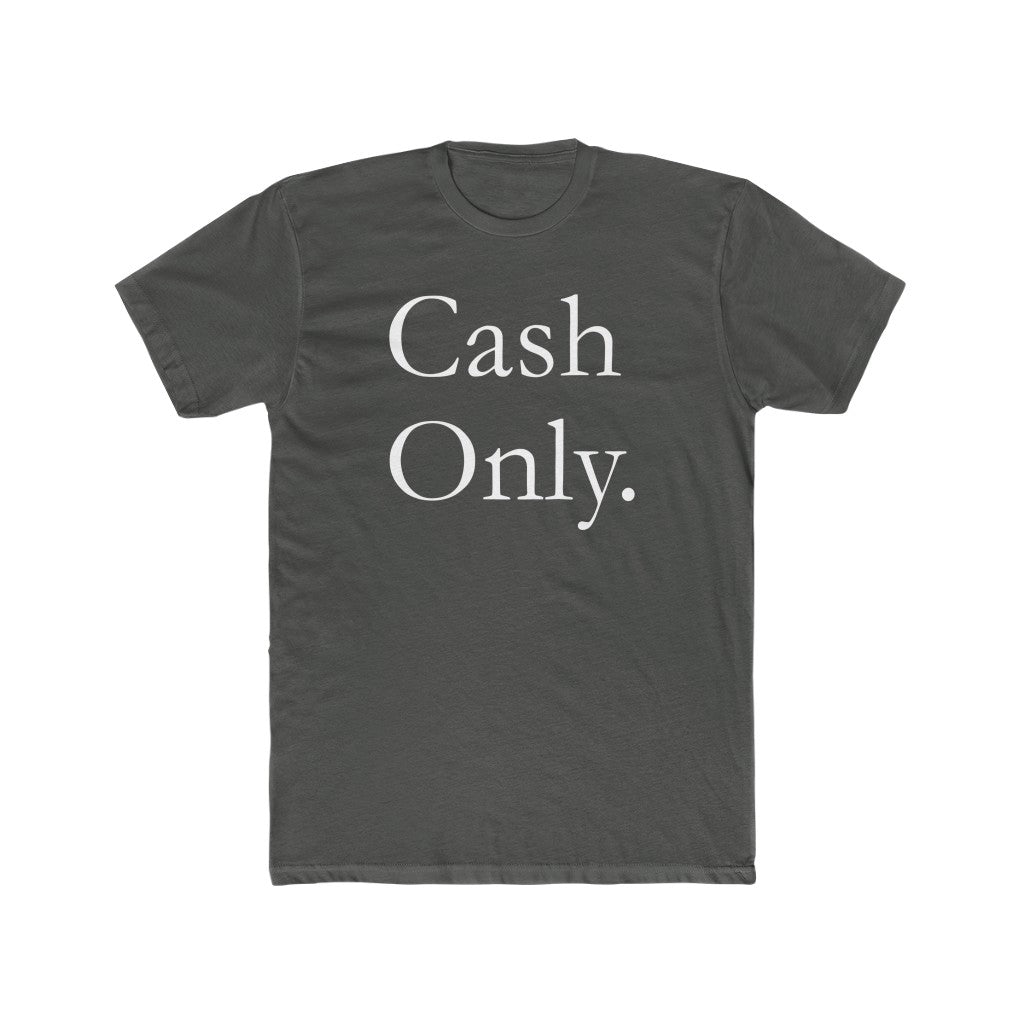 Hustler CASH ONLY T-Shirt