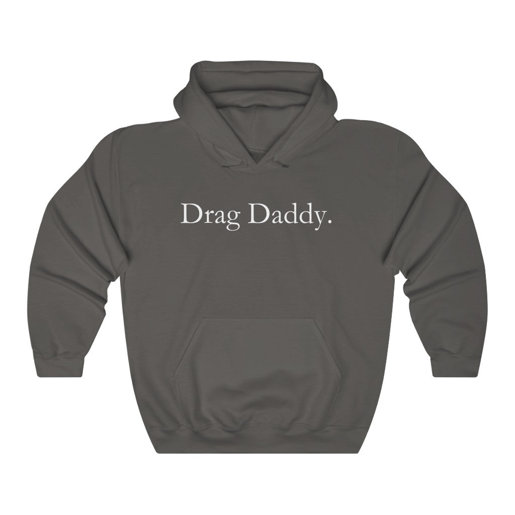 Drag Daddy Hoodie