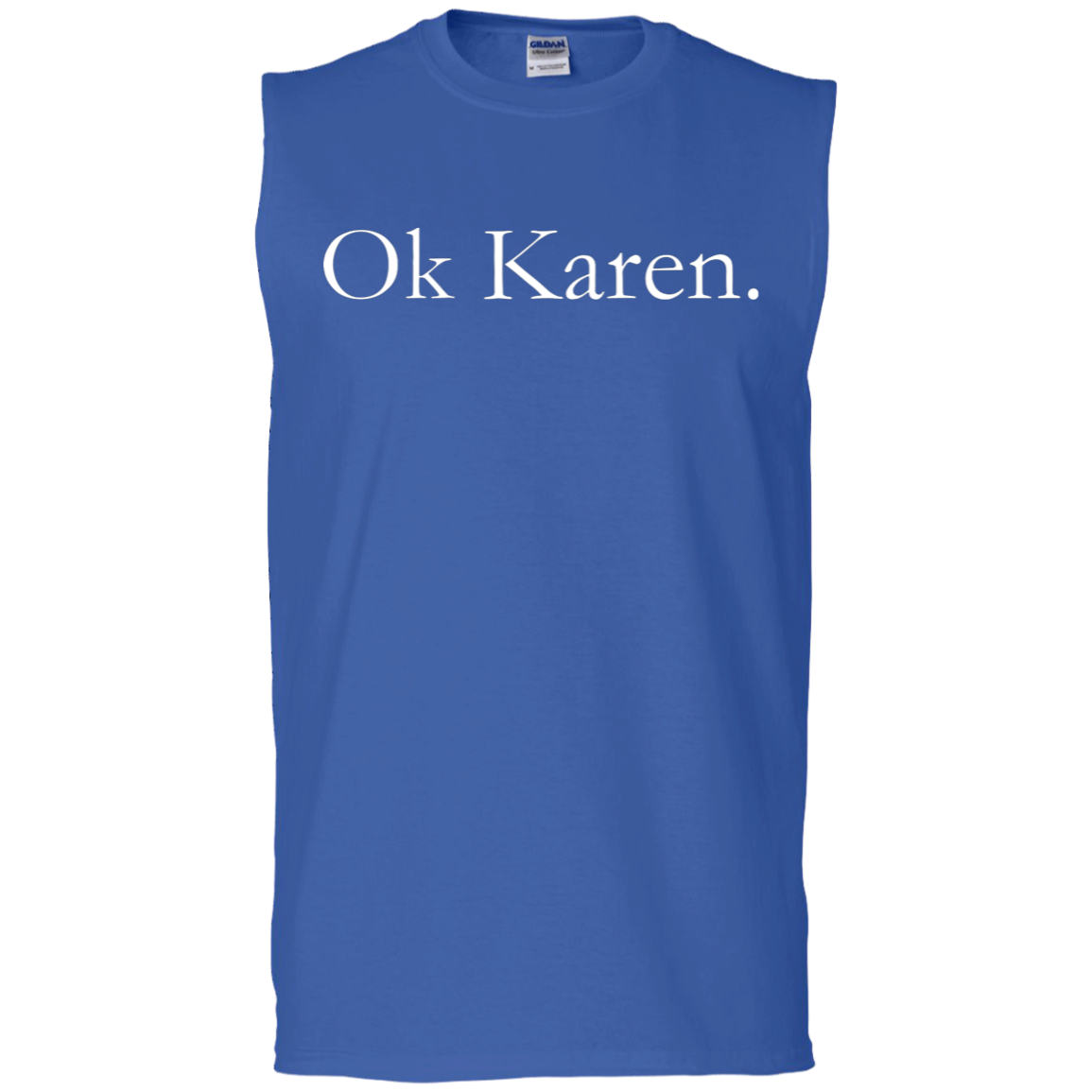 Ok Karen Tank