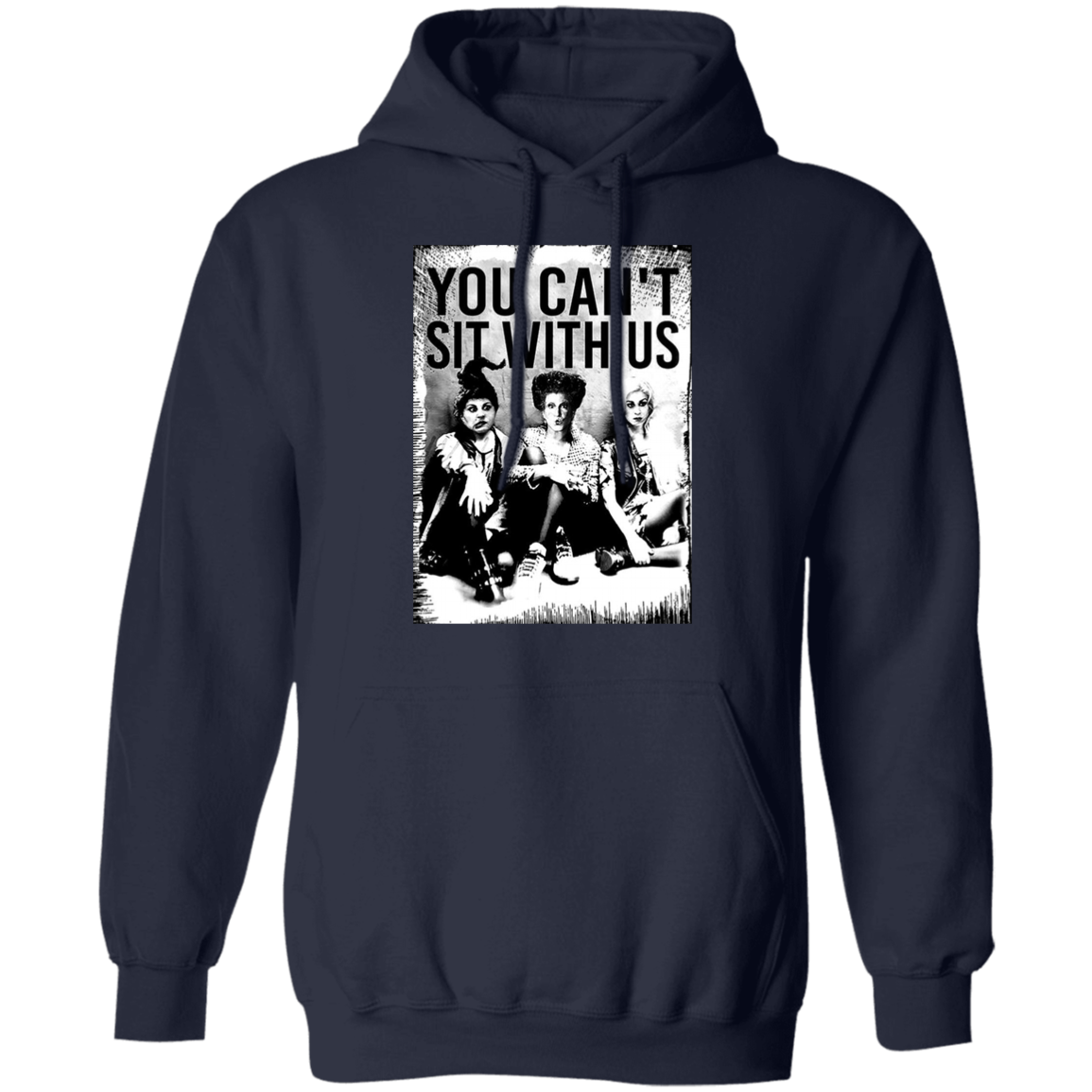 You Can't Sit With Us Hocus Pocus T-Shirt