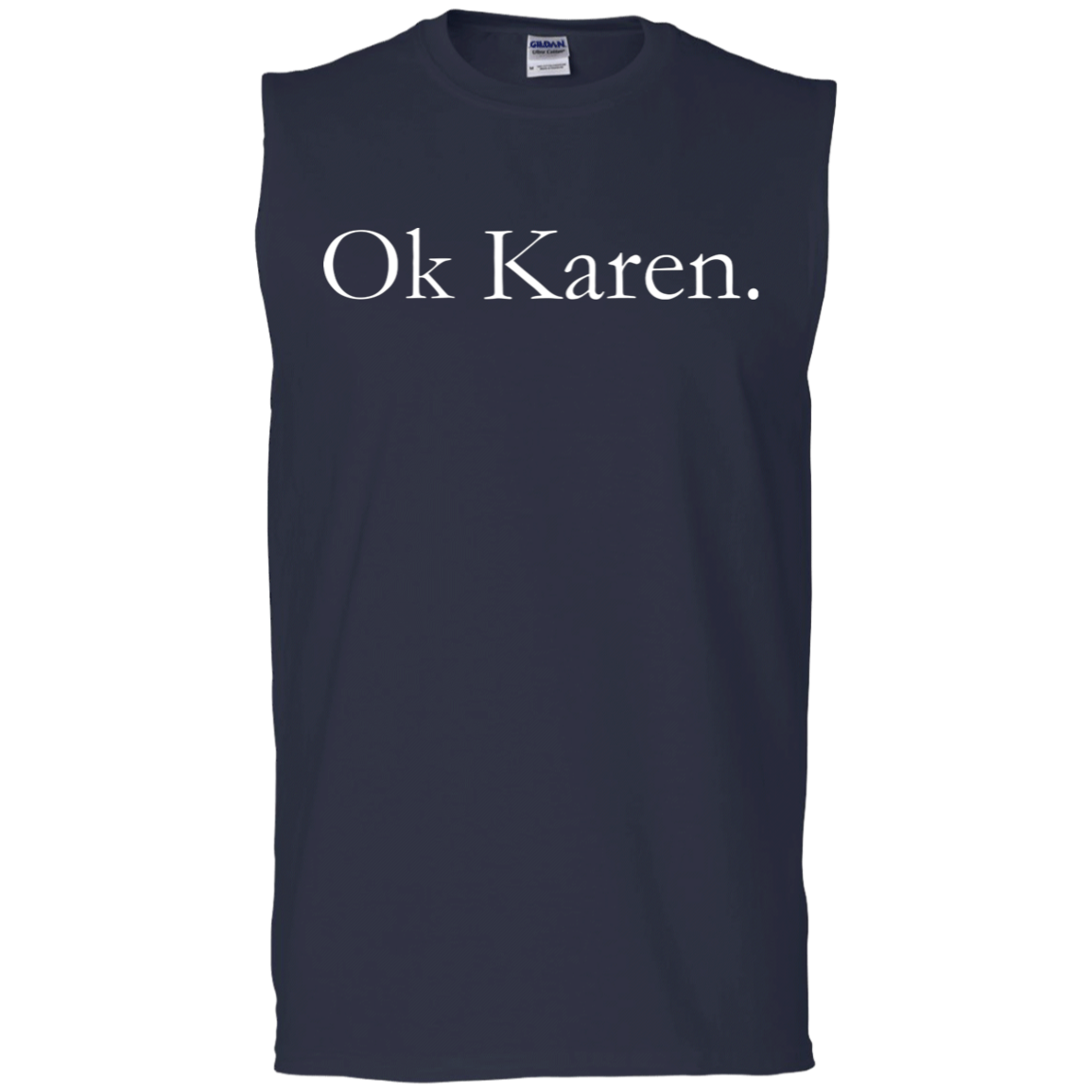 Ok Karen Tank