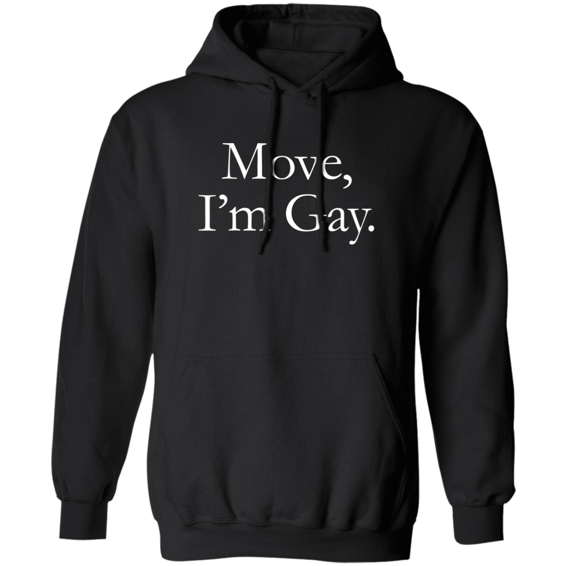 Hustler MOVE, I'M GAY Casual Hoodie