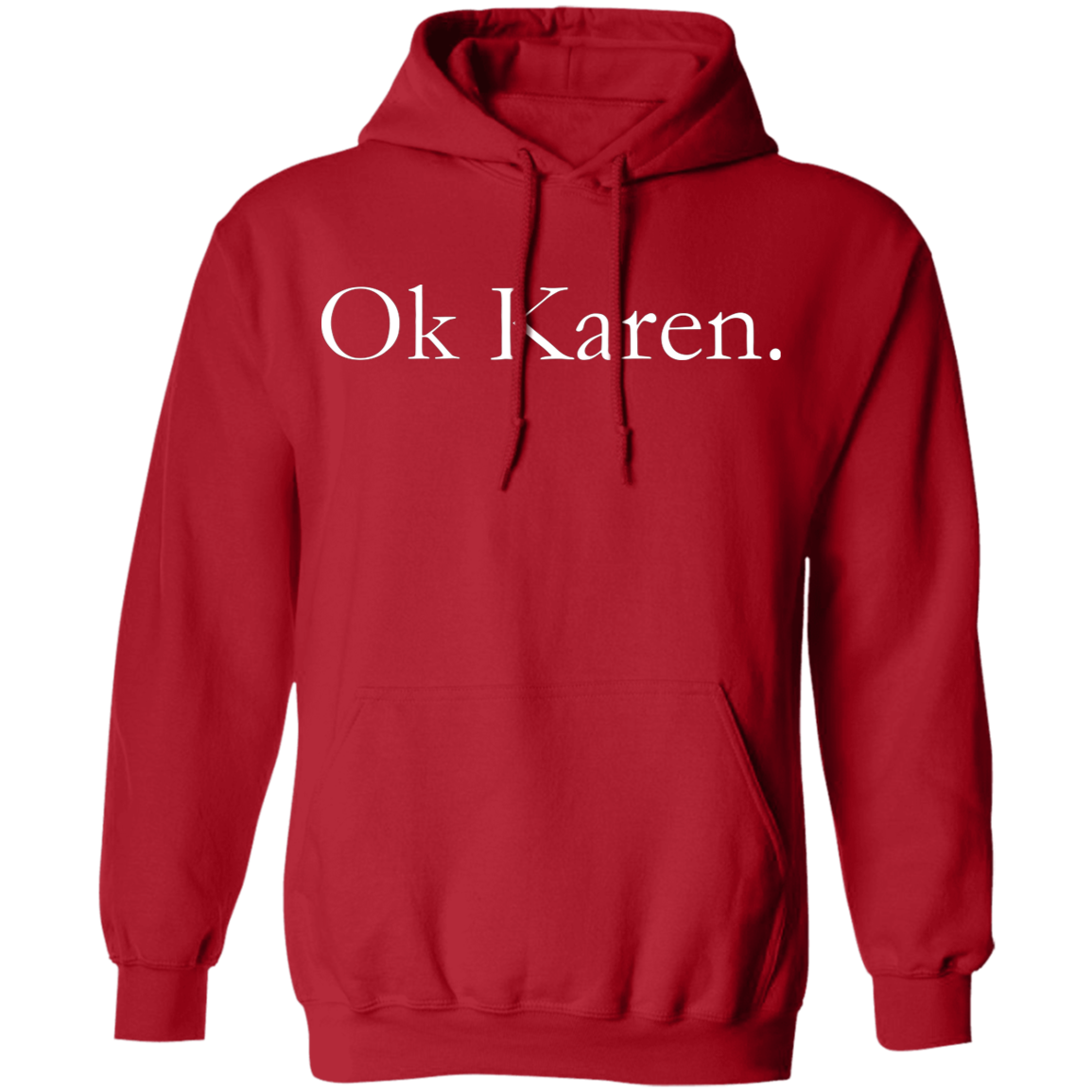 Ok Karen T-Shirt