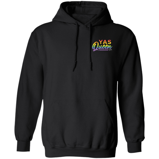 YAS, Queen! Hoodie