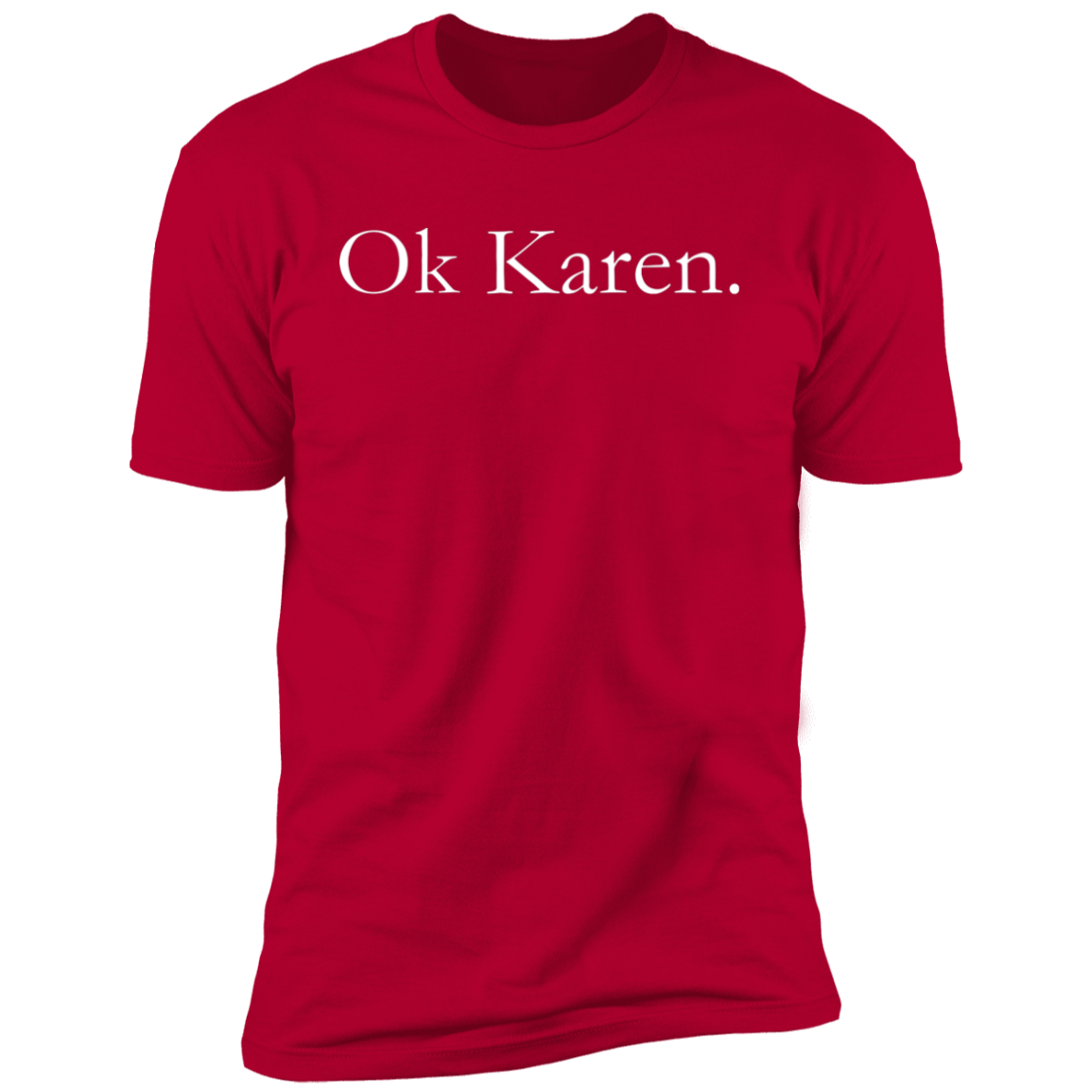 Ok Karen Tank