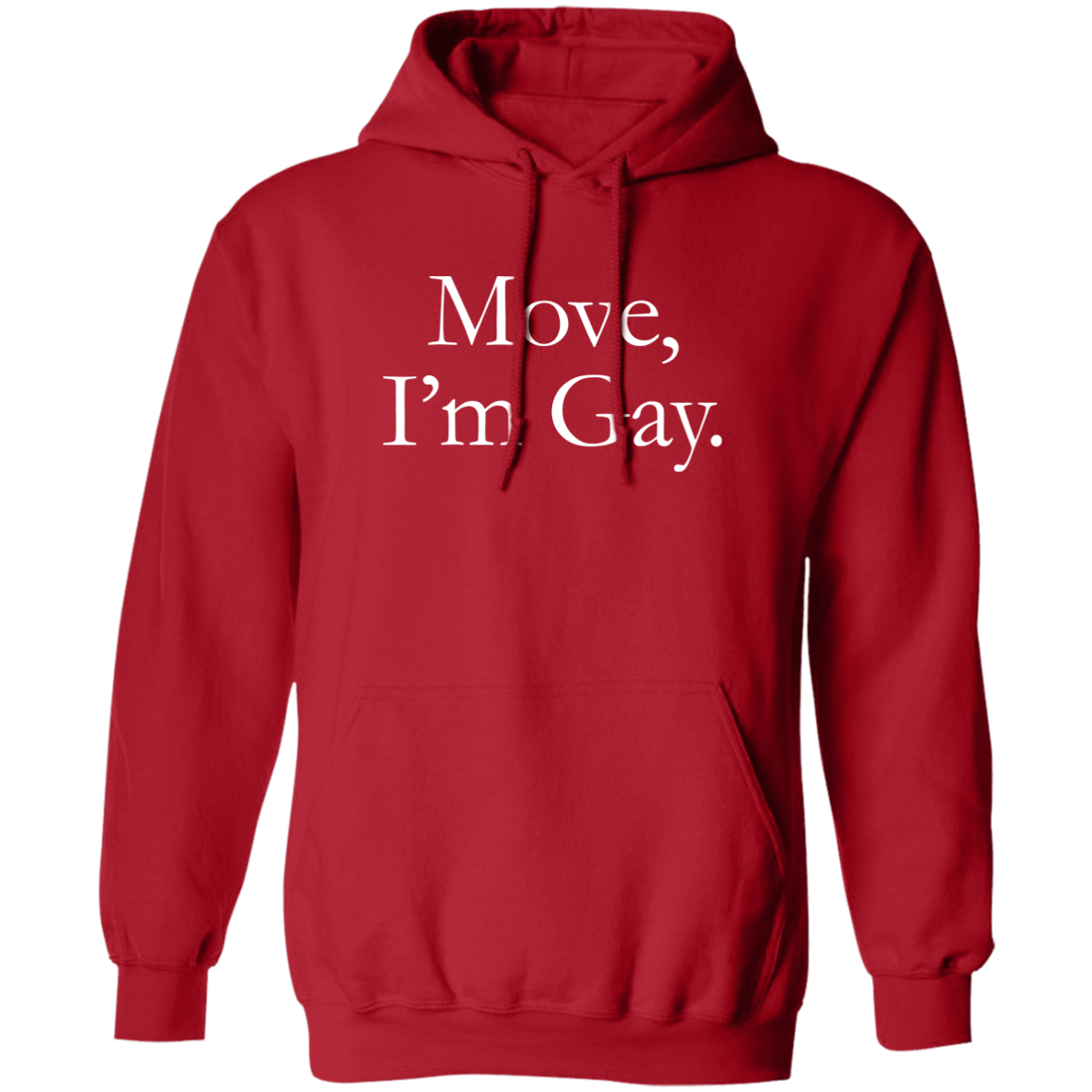 Hustler MOVE, I'M GAY Casual Hoodie