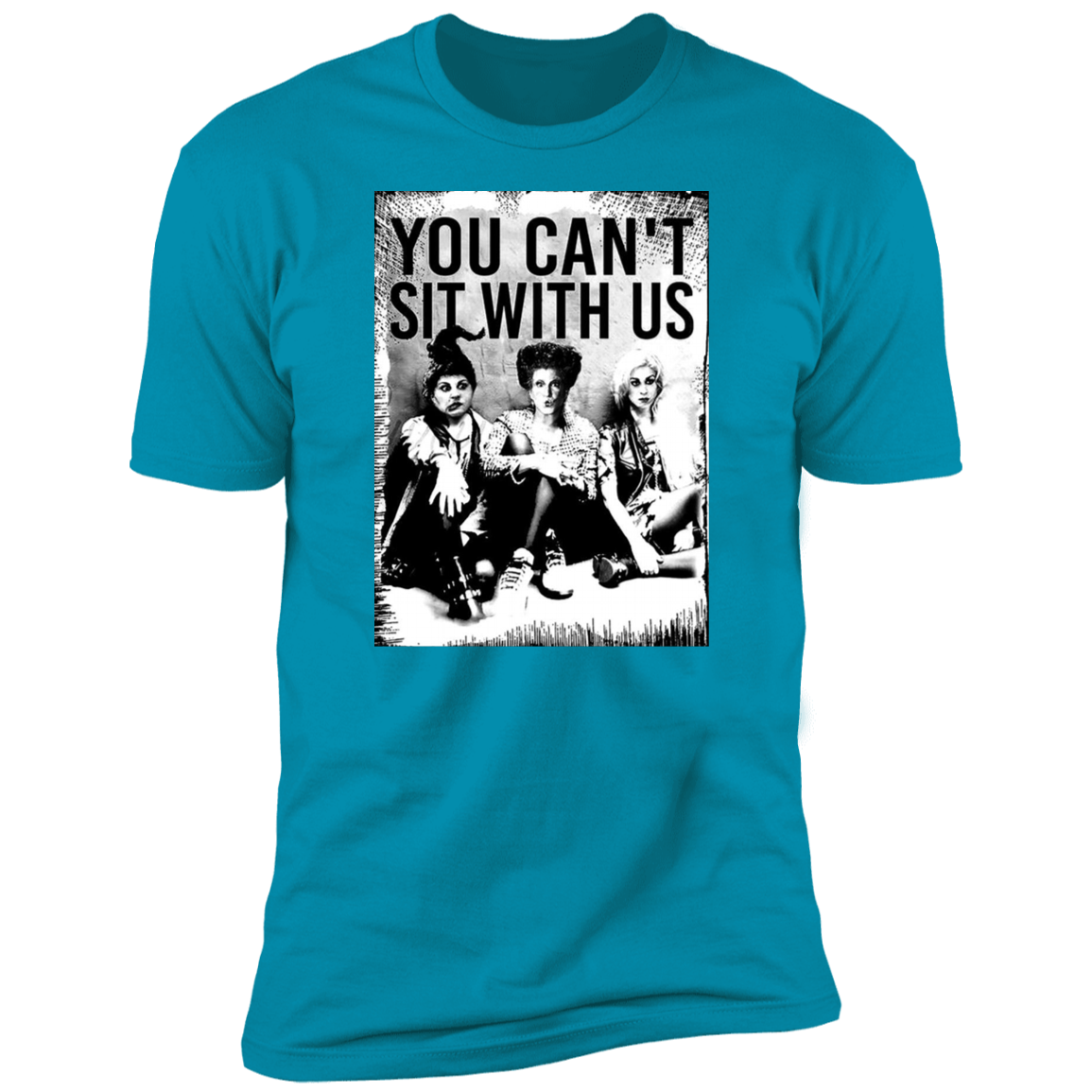 You Can't Sit With Us Hocus Pocus T-Shirt