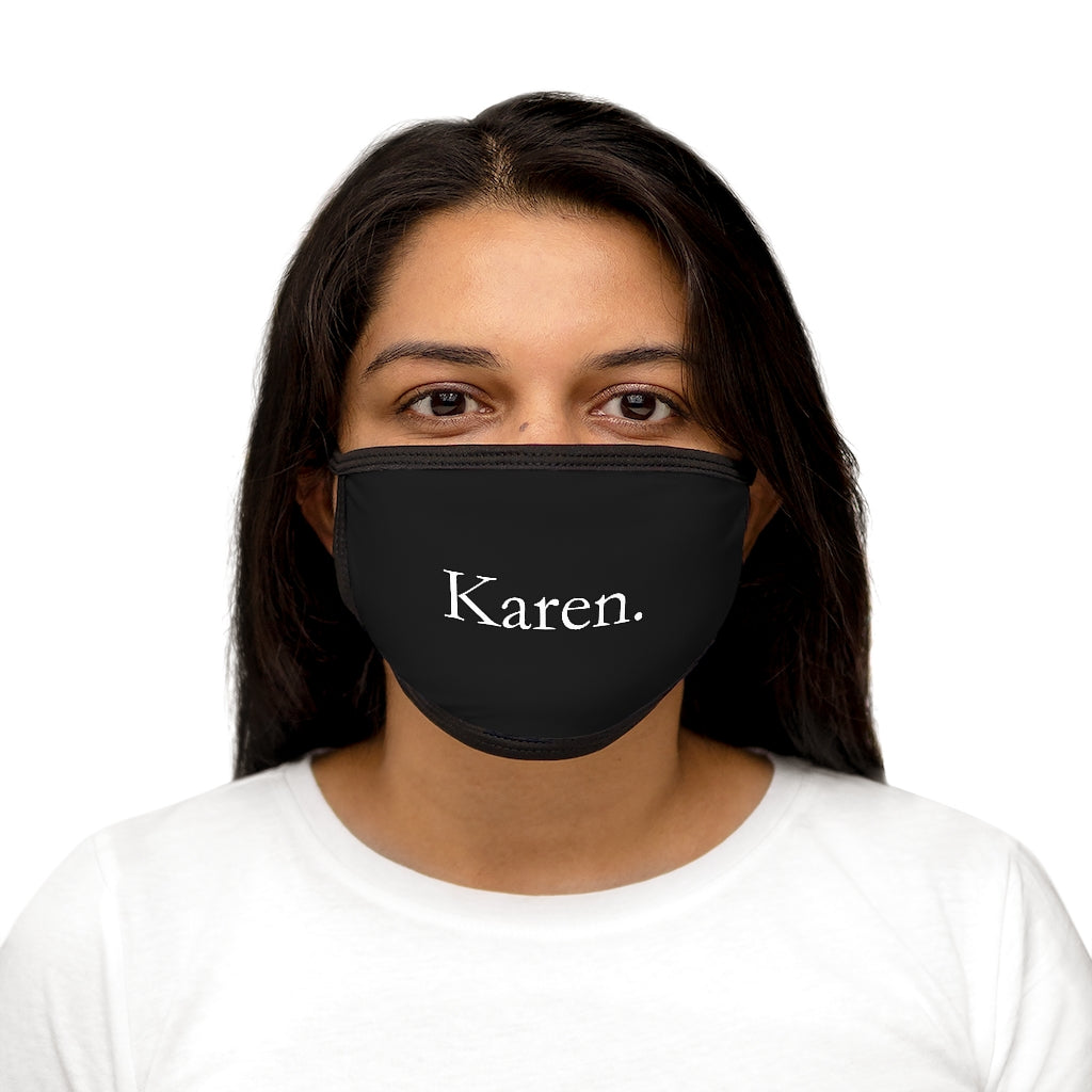 Karen Face Mask