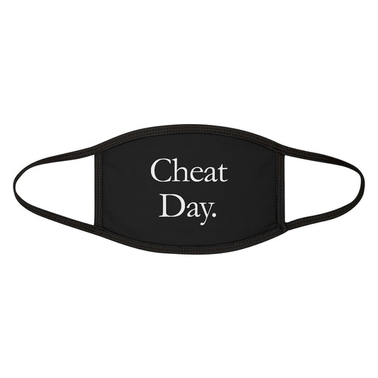 CHEAT DAY Face Mask