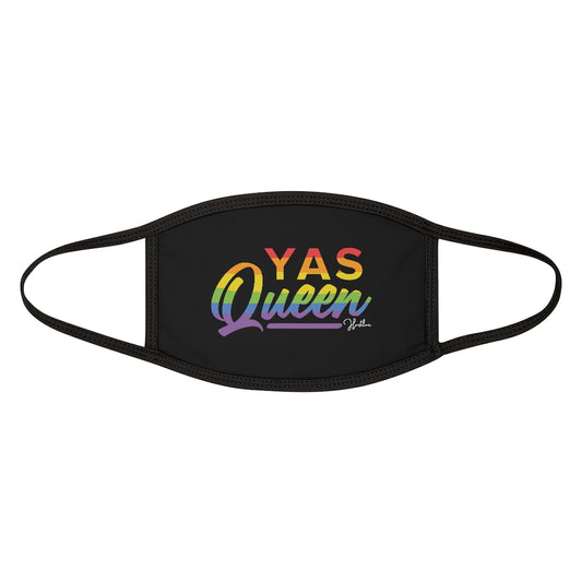 Yas, Queen! Face Mask